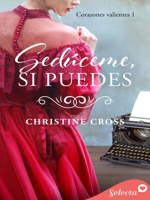 cover image of Sedúceme, si puedes (Corazones valientes 1)